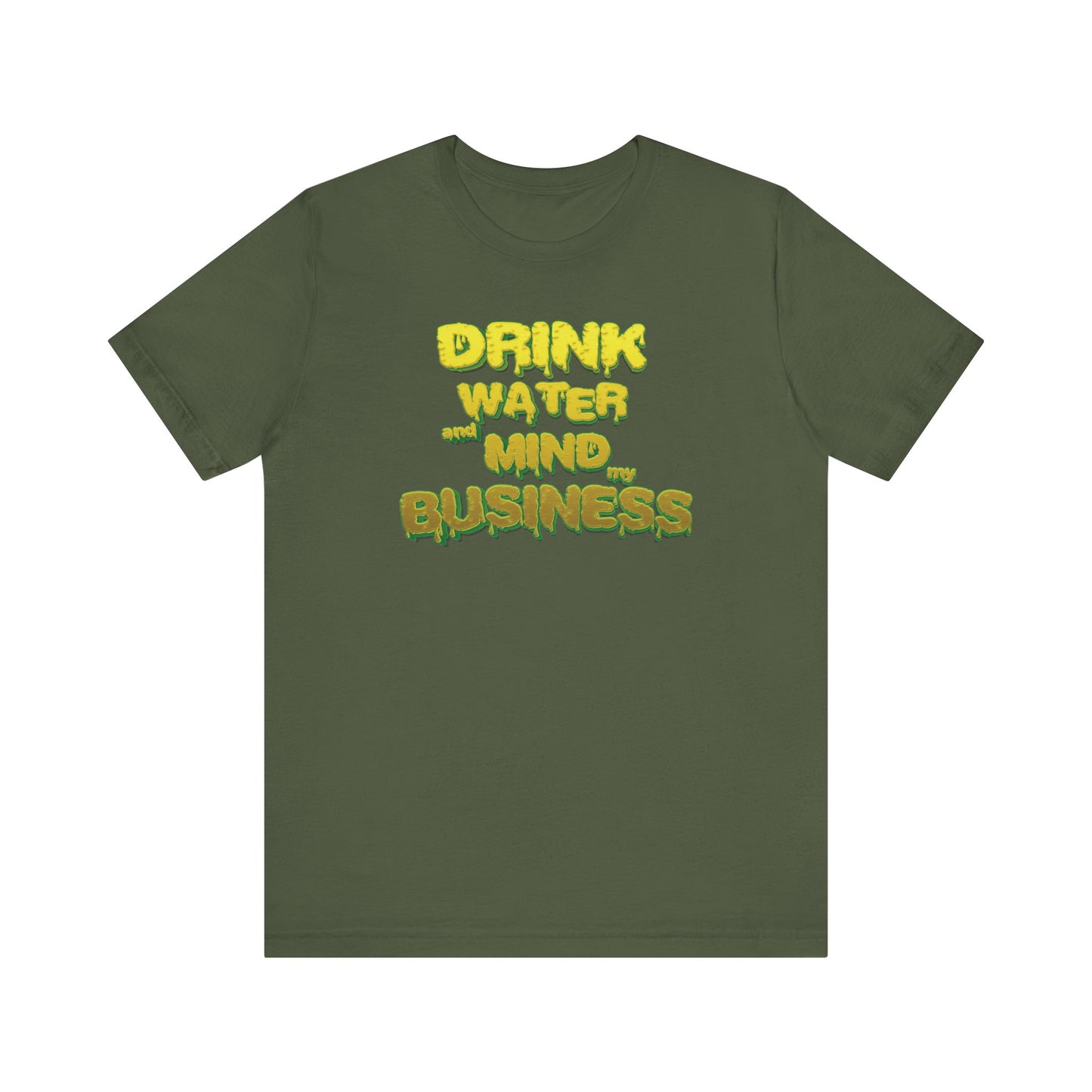 Drink Water and Mind My Business T-Shirt - Yellow