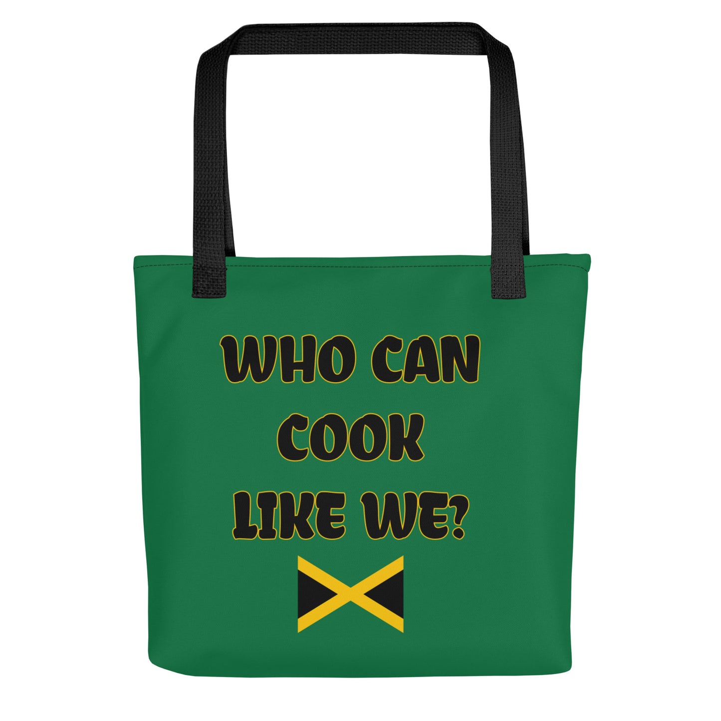 Jamaican Tote bag - Who Can Cook Like We