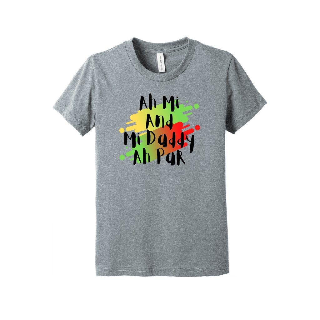 Jamaica Shirt Youth - "Ah Mi and Mi Daddy Ah Par"