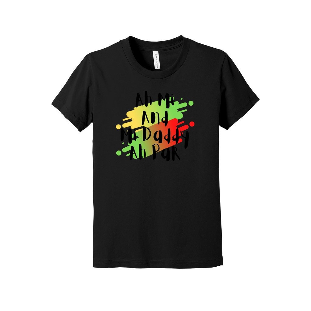 Jamaica Shirt Youth - "Ah Mi and Mi Daddy Ah Par"