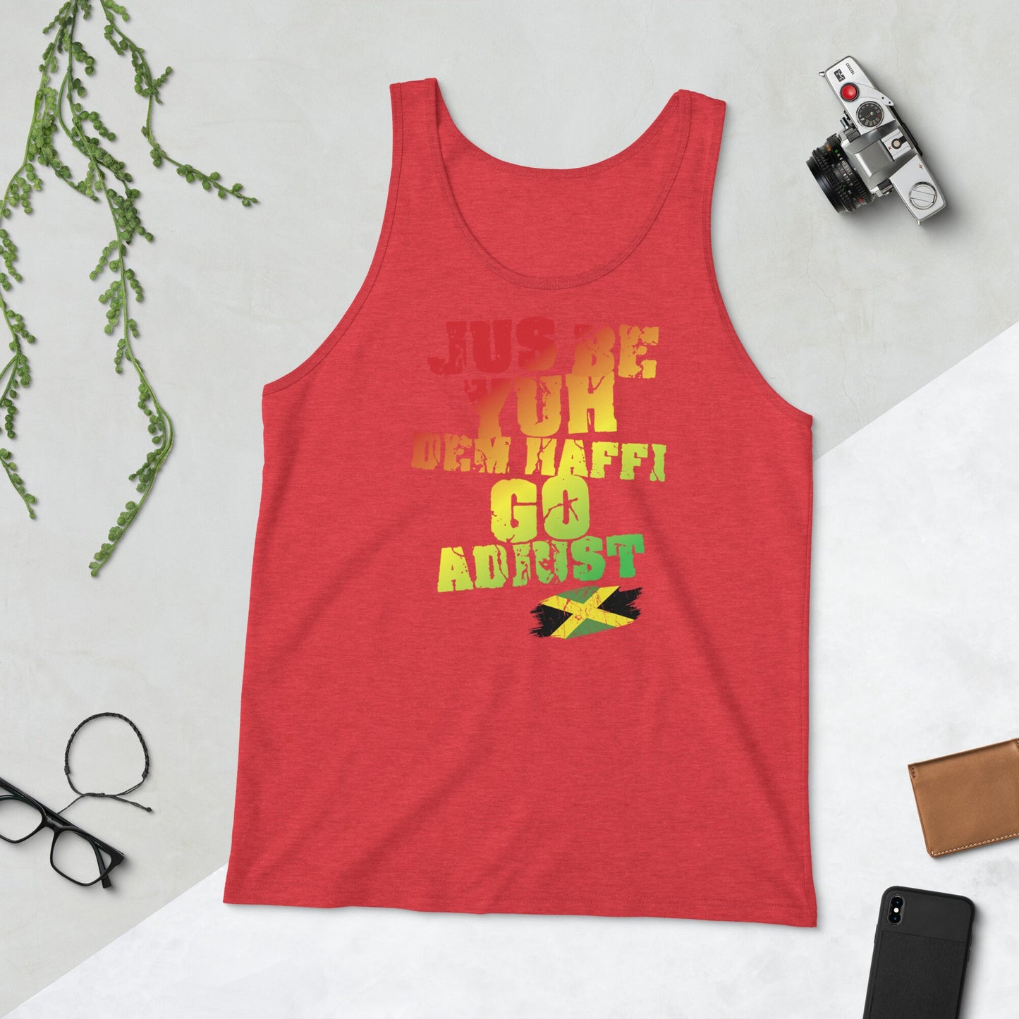 Jamaica Tank Top - "Jus Be Yuh Dem Haffi Go Adjust"